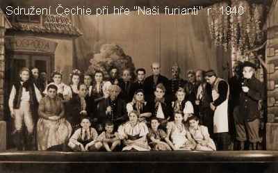 Sdružení Čechie při hře Naši furianti r. 1940