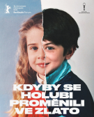Kdyby se holubi proměnili ve zlato